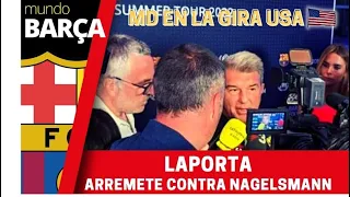 Laporta arremete contra el entrenador del Bayern, Julian Nagelsmann