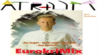 Atrium - EurokriMix  (Hey Tonight - Doctor Jekyll - Week End - Over And Over)(Giorgio Conti) 2022