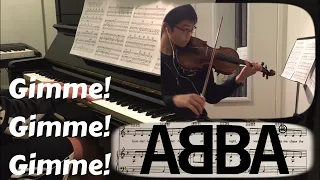 ABBA: Gimme! Gimme! Gimme! (A Man After Midnight) | Piano and Violin