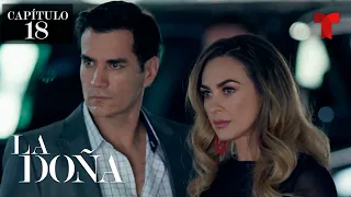 La Doña 2, Capítulo 18: El traslado | La Doña