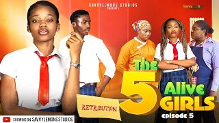 The 5Alive Girls (T5AG) | S1:E5-Retribution! | Web Series