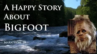 Bigfoot. A Happy Story. Marathon_28