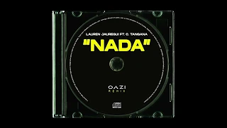 Lauren Jauregui, C. Tangana - Nada (Reggaeton Remix)