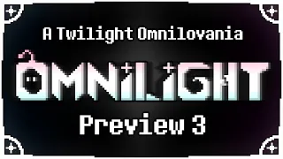 OMNILIGHT | A Twilight OMNILOVANIA (Preview 3)