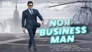 No.1 Business Man || Mahesh Babu Superhit Blockbuster Hindi Dubbed Action Movie || 2023 New...