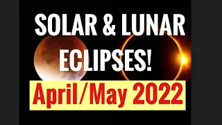 Solar Eclipse April 30th/Lunar Eclipse May 16th 2022  ALL SIGNS (Vedic Astrology)