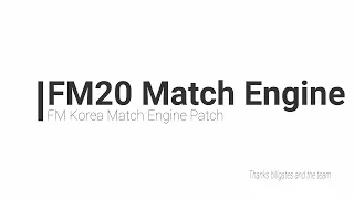 FM20 Match Engine Patch Highlights