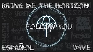 Bring me the horizon Follow you | Adaptación Español (Spanish Version) | D4ve