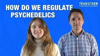 How to Regulate Psychedelics | Transform