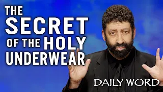 The Secret Of The Holy Underwear | Jonathan Cahn Sermon