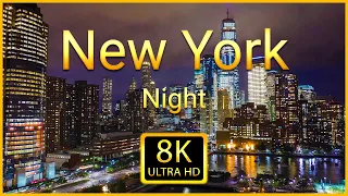 New York at Night 8K ULTRA HD - Scenic Drone Relaxation Video With Calming Piano Music