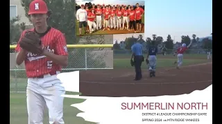 Summerlin North vs Mountain Ridge Yankees  District 4 Senior Division Championship Game 2024