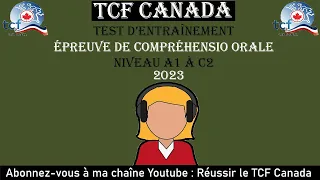 TCF CANADA : Compréhension Orale avec corrigé.