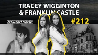 #212 - Tracey Wigginton & Franklin Castle