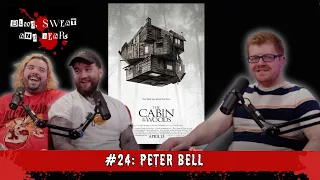 THE CABIN IN THE WOODS | Peter Bell | Blood, Sweat and Fears #24