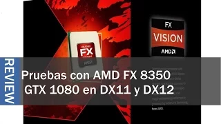 AMD FX 8350 + GTX 1080 Juegos con Gráficos Máximos en 1080p | Spartan Geek