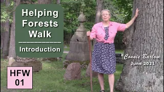 Helping Forests Walk - 01 Introduction (by Connie Barlow, June 2021)