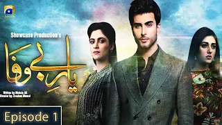 Yaar-e-Bewafa Episode 1 | Imran Abbas | Areej Fatima | Sarah Khan