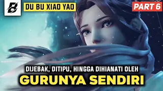 DITIPU DAN DIHIANATI OLEH GURUNYA SENDIRI | ALUR FILM DU BU XIAO YAO