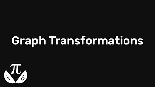 Math AA & AI | SL & HL | 2.11 Graph Transformations | Functions