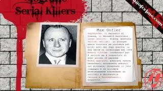 biografie serial killer - MAX GUFLER ---WWW.HALLOFCRIME.COM---