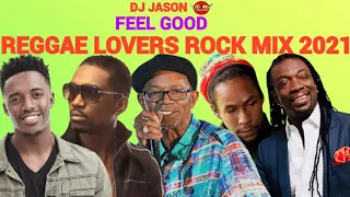 Reggae Mix 2023: FEEL GOOD)REGGAE LOVERS ROCK,BERES HAMMOND,MIKEY SPICE, BUSY SIGNAL,DJ JASON