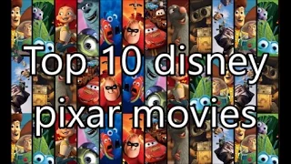 My top 10 disney pixar movies