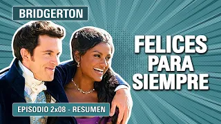 🐝 Bridgerton 2x08 | FINAL FELIZ para KATE y ANTHONY | RESUMEN Episodio 8 Temporada 2