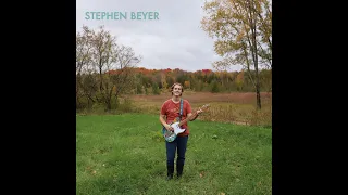 Stephen Beyer (Full Album)