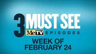 3 Must See Episodes | February 24 - March 1
