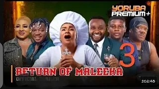 RETURN OF MALEEKA 3 lastest yoruba movie, Starting femi adebayo,rotimi salaam, 2024