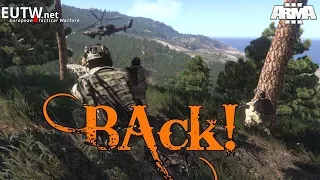 ArmA 3 EUTW - Back!