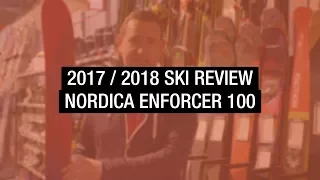 Nordica Enforcer 100 2017-2018 Ski Review | Ellis Brigham