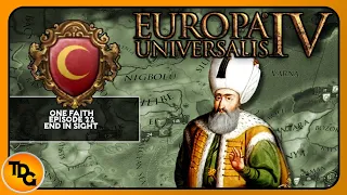 EU4 Ottomans EP22 - One Faith World Conquest - Europa Universalis IV