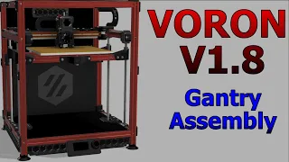 Voron V1.8 Build Livestream - PART 2 - Gantry and Bed Frame Assembly