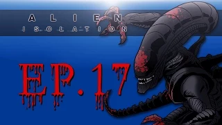 Delirious Plays Alien: Isolation Ep. 17 (Contacting the Torrens)