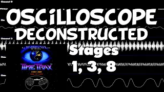 Time Trax - Stages 1, 3, 8 - Oscilloscope Deconstruction