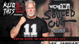 Kevin Nash on WHY NWO Souled out didn't work