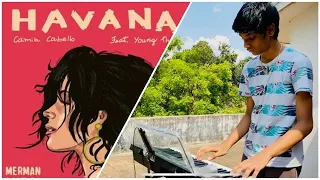 Havana in piano | Camila Cabello |Young Thug | Hollywood|