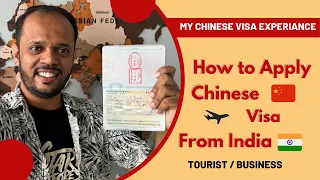 Simplifying the Process: How to Apply for a Chinese Tourist/Business Visa from India