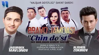 Alisher Zokirov va Jasurbek Mavlonov - "Chin do'st" nomli konsert dasturi 2019