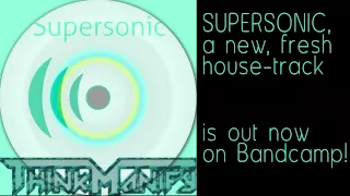 [New Track] :: (House) Supersonic :: Teaser