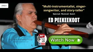 Cree First Nation singer &  storyteller Ed Peekeekoot is our guest on the EH? Travel Talk Show