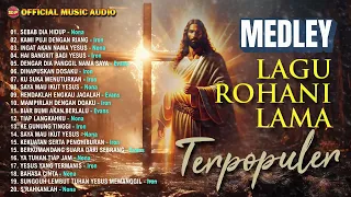 Nonstop lagu Rohani Abadi Terpopuler - Sambut Paskah I Lagu Rohani Terbaru (Official Music Audio)