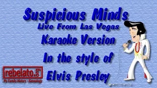 Suspicious Mind (Live in Las Vegas) - Elvis Presley - Online Karaoke Version