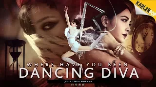 Rihanna - Where Have You Been (Dancing Diva Remix) feat. Jolin Tsai