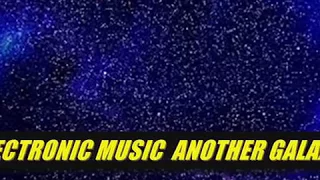 Laz Electronic Music Another Galaxy