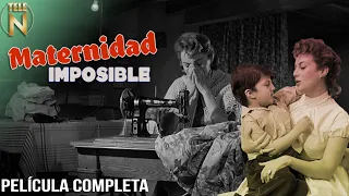 Maternidad Imposible | Tele N | Película Completa