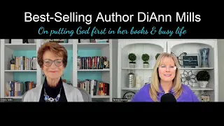 Secrets to Keeping God First with Author DiAnn Mills