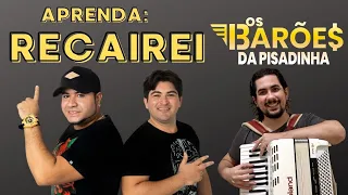 Aprenda RECAIREI de BARÕES DA PISADINHA - vídeo aula completa de Acordeon/Sanfona